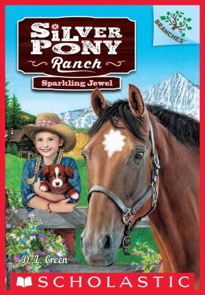 Cover of the book Sparkling Jewel: A Branches Book (Silver Pony Ranch #1) by Daisy Meadows