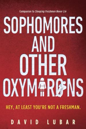 Cover of the book Sophomores and Other Oxymorons by Lin Oliver