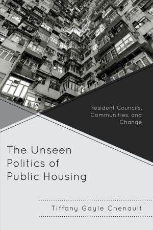 Cover of the book The Unseen Politics of Public Housing by Mark Moss