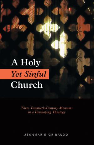 Cover of the book A Holy Yet Sinful Church by Marie   Noel Keller RSM
