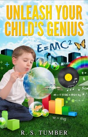 bigCover of the book Unleash Your Child's Genius by 
