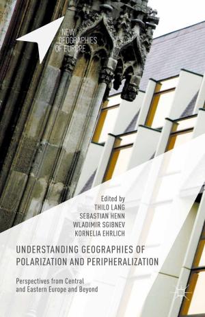 Cover of the book Understanding Geographies of Polarization and Peripheralization by E. Karamouzi
