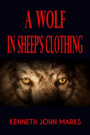 Cover of the book A Wolf in Sheep's Clothing by Doug White