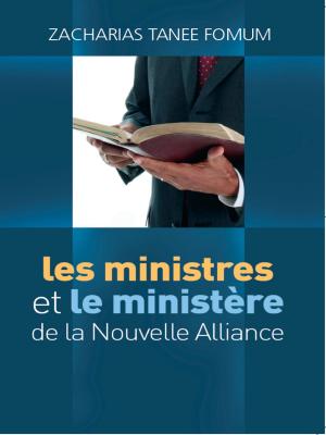 Cover of Les Ministres Et Le Ministere De La Nouvelle Alliance