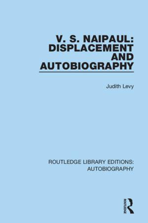 Cover of the book V. S. Naipaul: Displacement and Autobiography by Erdmann, Johann Eduard
