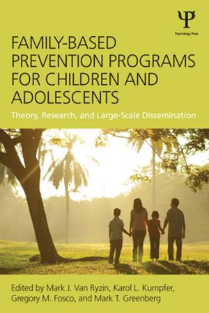 Cover of the book Family-Based Prevention Programs for Children and Adolescents by Kevin Mills