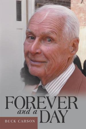 Cover of the book Forever and a Day by R.S. Burghardt