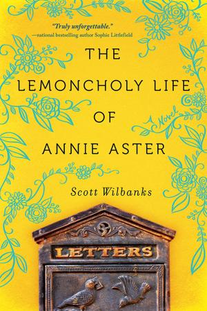 Cover of the book The Lemoncholy Life of Annie Aster by Shana Galen
