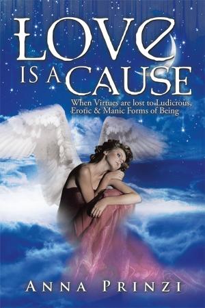 Cover of the book Love Is a Cause by David Cochrane