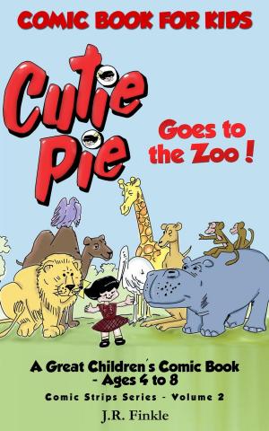 Cover of the book Comic Book for Kids: Cutie Pie Goes to the Zoo by Phil Callaway