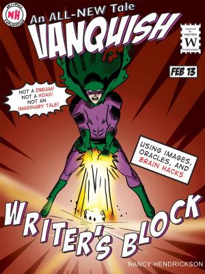 Cover of the book Vanquish Writer's Block! by Crissi Langwell