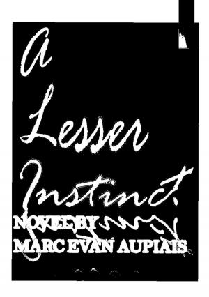 bigCover of the book A Lesser Instinct by 
