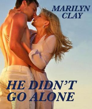 bigCover of the book He Didn't Go Alone by 