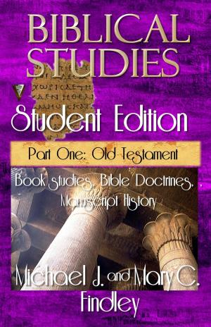 Cover of the book Biblical Studies Student Edition Part One: Old Testament by Colm Keane