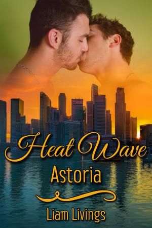 Cover of the book Heat Wave: Astoria by Joan Johnston