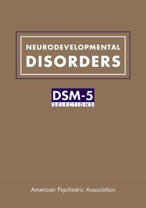 Cover of the book Neurodevelopmental Disorders by James E. Spar, Asenath La Rue