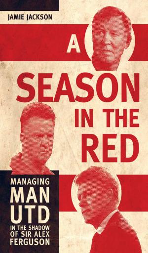 Cover of the book A Season in the Red by Michael Grant