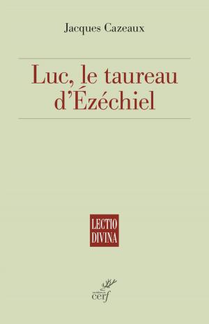 Book cover of Luc, le taureau d'Ézéchiel