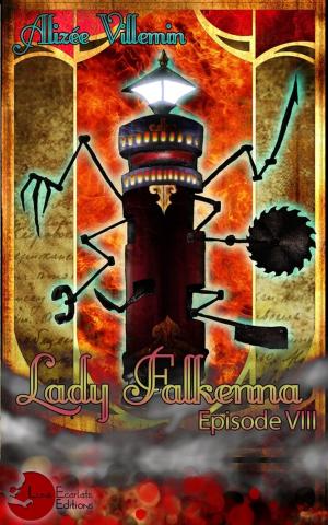 Cover of the book Lady Falkenna Episode VIII by Alizée Villemin