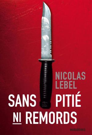 Cover of the book Sans pitié, ni remord by Gilles Azzopardi