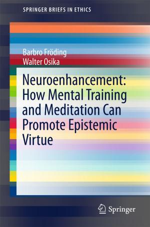 Cover of the book Neuroenhancement: how mental training and meditation can promote epistemic virtue. by Susanne Gibson