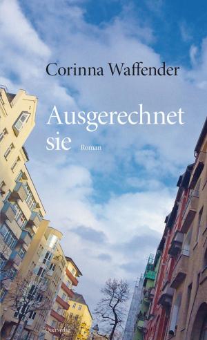 Cover of the book Ausgerechnet sie by Rainer Hörmann