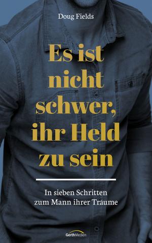 Cover of the book Es ist nicht schwer, ihr Held zu sein by Jürgen Werth