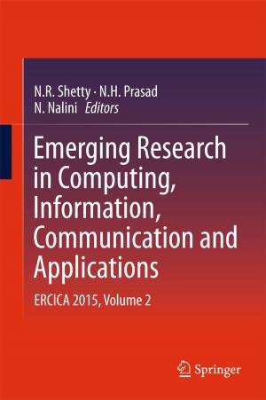 Cover of the book Emerging Research in Computing, Information, Communication and Applications by K. Muralidharan