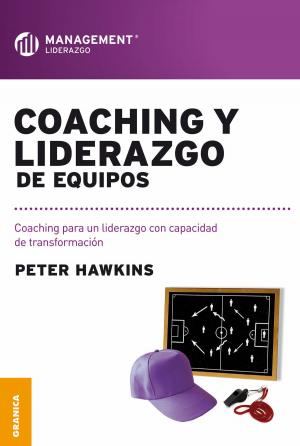Cover of the book Coaching y liderazgo de equipos by David Brojt