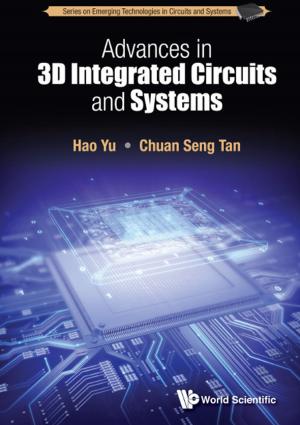 Cover of the book Advances in 3D Integrated Circuits and Systems by Peter Rowlands