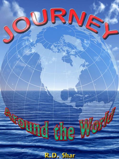 Cover of the book Journey Around the World by R.D. Shar, mahesh dutt sharma