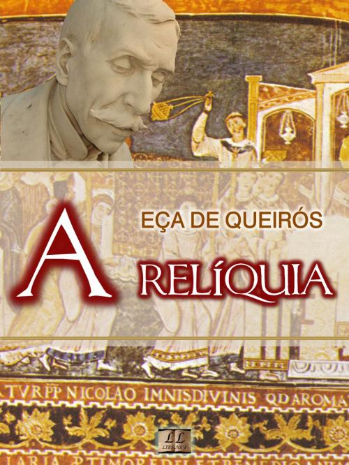 Cover of the book A Relíquia by Eça de Queirós, LL Library