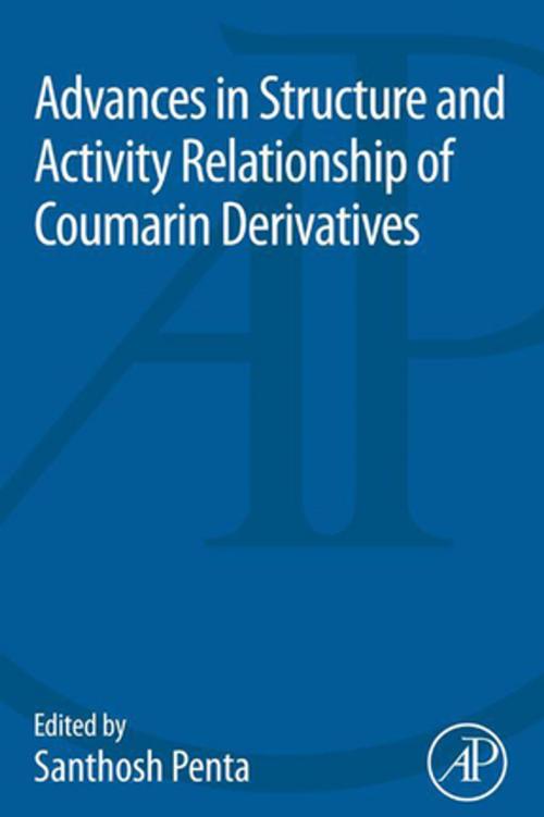 Cover of the book Advances in Structure and Activity Relationship of Coumarin Derivatives by , Elsevier Science