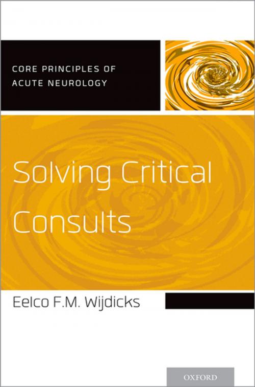 Cover of the book Solving Critical Consults by Eelco FM Wijdicks, Oxford University Press
