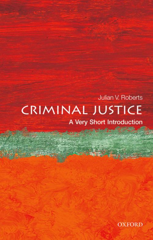 Cover of the book Criminal Justice: A Very Short Introduction by Julian V. Roberts, OUP Oxford