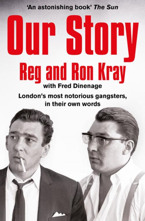 Cover of the book Our Story by Reginald Kray, Ronald Kray, Pan Macmillan