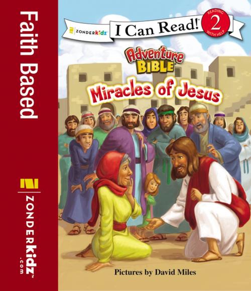 Cover of the book Miracles of Jesus by Zondervan, Zonderkidz