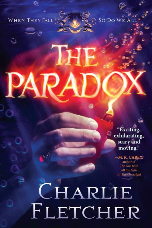 Cover of the book The Paradox by Charlie Fletcher, Orbit