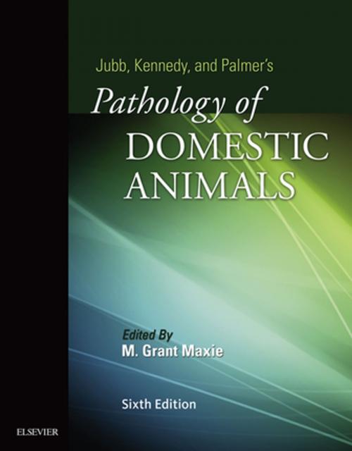 Cover of the book Jubb, Kennedy & Palmer's Pathology of Domestic Animals - E-Book: Volume 1 by Grant Maxie, DVM, PhD, DipACVP, Elsevier Health Sciences