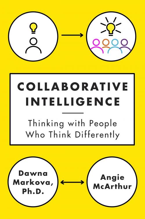 Cover of the book Collaborative Intelligence by Dawna Markova, Angie McArthur, Random House Publishing Group