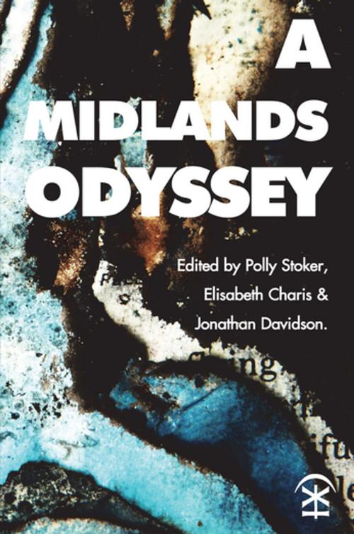 Cover of the book A Midlands Odyssey by , Nine Arches Press