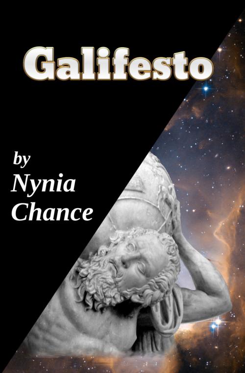 Cover of the book Galifesto by Nynia Chance, Nexus of Now Media