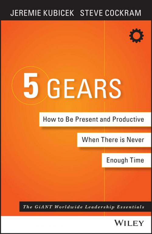 Cover of the book 5 Gears by Jeremie Kubicek, Steve Cockram, Wiley