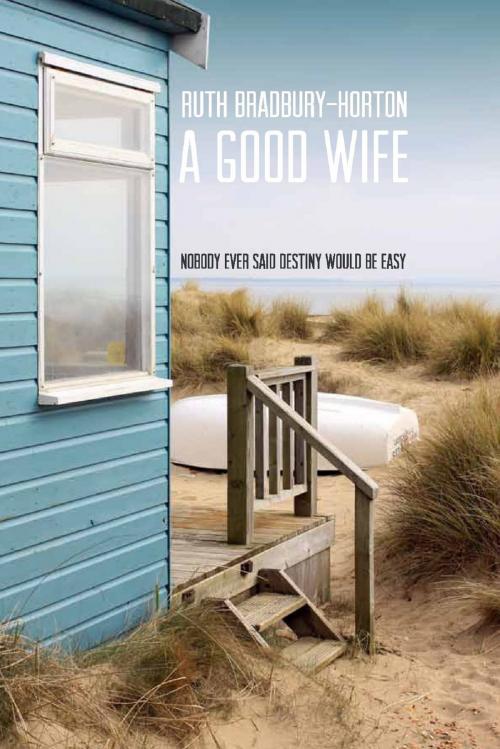 Cover of the book A Good Wife by Ruth Bradbury-Horton, Ruth Bradbury-Horton