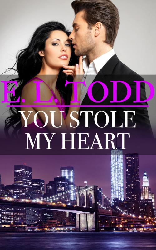 Cover of the book You Stole My Heart by E. L. Todd, E. L. Todd