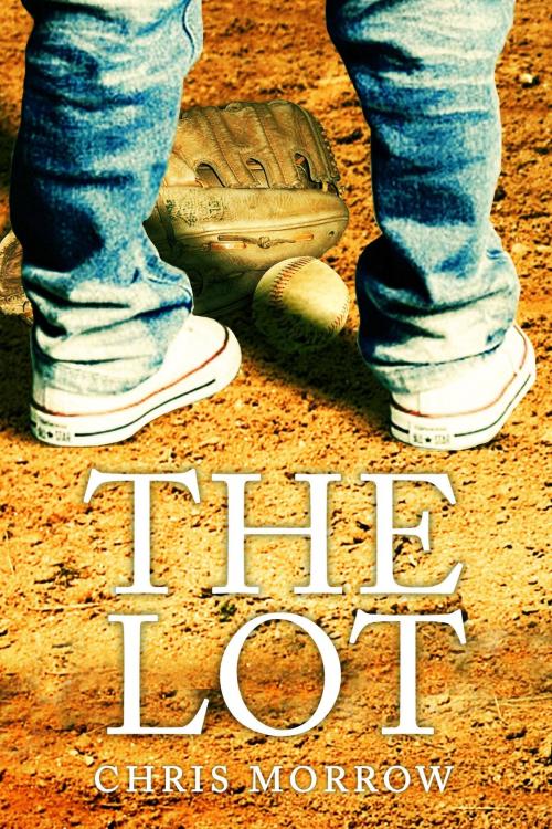 Cover of the book The Lot by Chris Morrow, Bard and Book