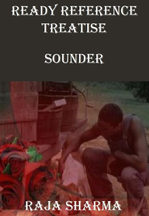 Cover of the book Ready Reference Treatise: Sounder by Raja Sharma, Raja Sharma