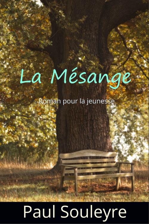 Cover of the book La Mésange by Paul Souleyre, Paul Souleyre