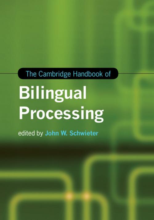 Cover of the book The Cambridge Handbook of Bilingual Processing by , Cambridge University Press