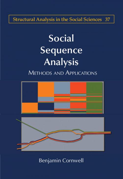 Cover of the book Social Sequence Analysis by Benjamin Cornwell, Cambridge University Press